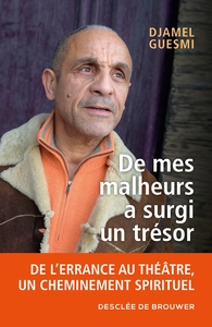 Image de De mes malheurs a surgi un trésor