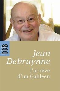 Image de J'ai rêvé d'un Galiléen