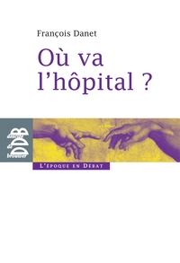 Image de Où va l'hôpital ?