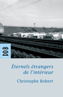 Picture of Eternels étrangers de l'intérieur ?