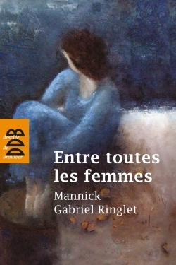 Image de Entre toutes les femmes