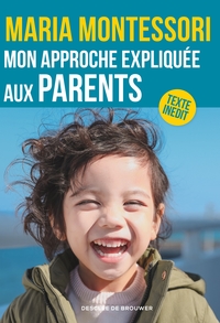 Picture of Mon approche expliquée aux parents