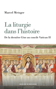 Image de La liturgie dans l'histoire