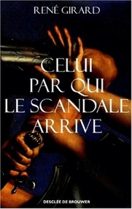 Picture of Celui par qui le scandale arrive
