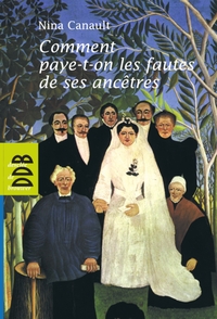 Image de Comment paye-t-on les fautes de ses ancêtres
