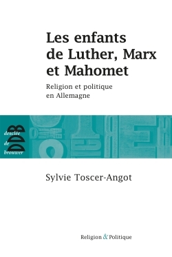 Picture of Les enfants de Luther, Marx et Mahomet