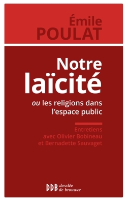 Picture of Notre laïcité ou les religions dans l'espace public