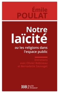 Picture of Notre laïcité ou les religions dans l'espace public