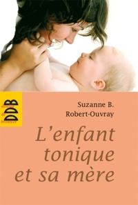 Image de L'enfant tonique et sa mère