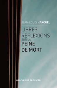 Picture of Libres réflexions sur la peine de mort