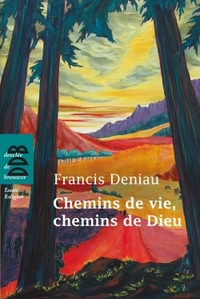 Image de Chemins de vie, chemins de Dieu