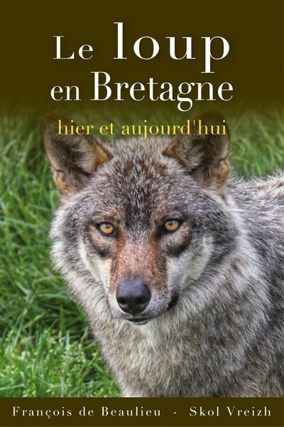 Image de Le loup en Bretagne - hier et aujourd'hui