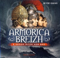 Image de Armorica Breizh - e deroù istor hor bro