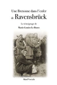 Image de Une Bretonne dans l'enfer de Ravensbrück