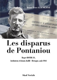 Picture of Les disparus de Pontaniou - Roger Bothuan, instituteur, résistant, fusillé