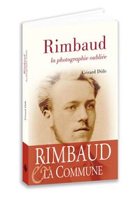 Picture of ARTHUR RAIMBAUD : LA PHOTOGRAPHIE OUBLIEE
