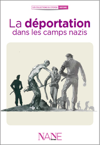 Image de La Déportation Dans Les Camps Nazis (NE2)