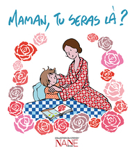 Picture of Maman Tu Seras Là ?
