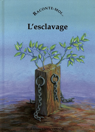 Picture of Raconte-Moi L'Esclavage