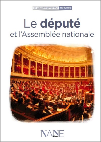 Image de Le Député Et L'Assemblée Nationale