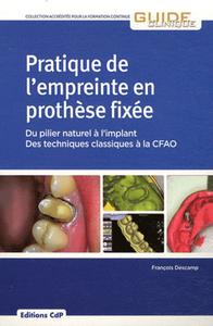 Picture of Pratique de l'empreinte en prothèse fixée