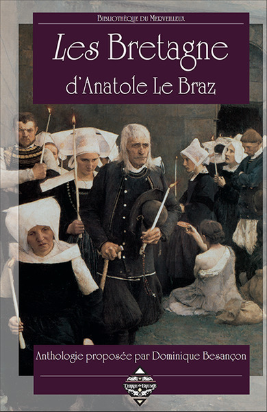 Image de Les Bretagne d’Anatole Le Braz