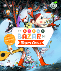 Picture of Le grand bazar du Weepers Circus