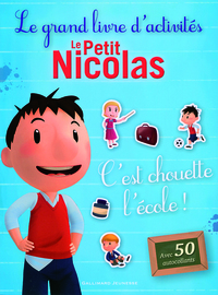 Image de LE PETIT NICOLAS : LE GRAND LIVRE D'ACTIVITES - C'EST CHOUETTE L'ECOLE !