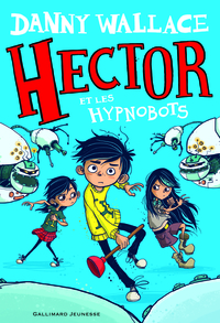 Picture of Hector et les Hypnobots