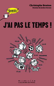 Picture of J'ai pas le temps !
