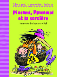 Image de Pincemi, Pincemoi et la sorcière