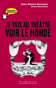 Picture of Je vais au théâtre voir le monde