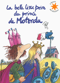 Image de La belle lisse poire du prince de Motordu
