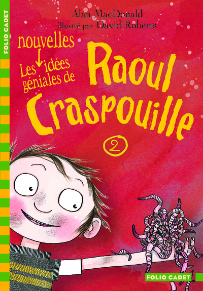 Image de Les nouvelles idées géniales de Raoul Craspouille