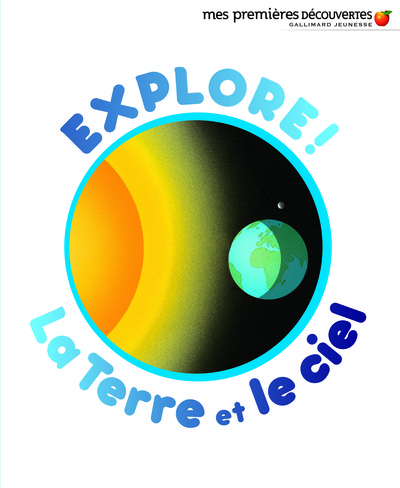 Picture of Explore ! La Terre et le ciel