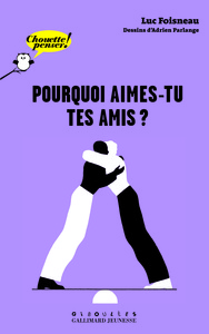 Picture of Pourquoi aimes-tu tes amis ?