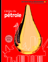 Picture of L'enjeu du pétrole