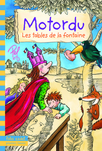 Picture of Motordu : Les tables de la fontaine
