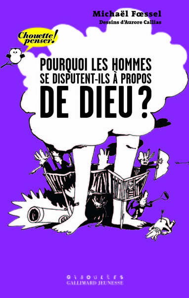 Picture of Pourquoi les hommes se disputent-ils à propos de Dieu ?