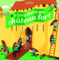 Image de Vivre dans un château fort