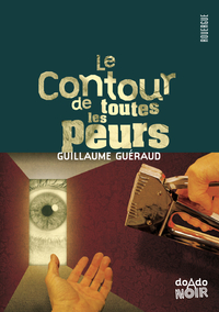 Image de Le contour de toutes les peurs