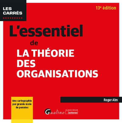 Image de L'essentiel de la théorie des organisations