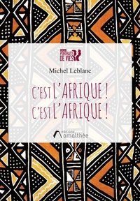 Picture of C'est l'Afrique ! C'est l'Afrique !