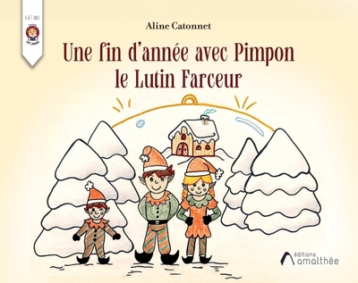 Picture of Une fin d'année avec Pimpon le Lutin Farceur