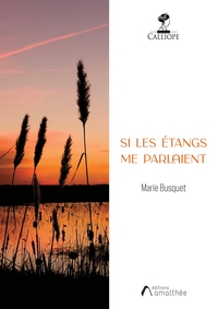 Image de Si les étangs me parlaient