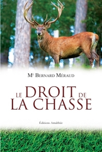 Image de Le droit de la chasse