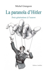 Picture of La paranoïa d'Hitler