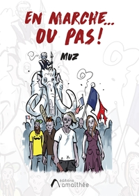 Picture of En marche... ou pas !
