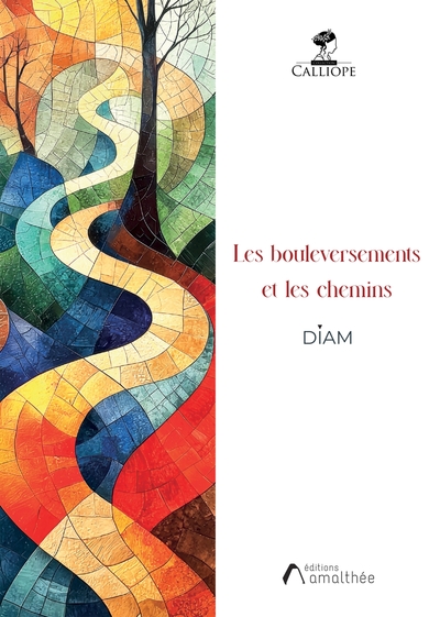 Image de Les bouleversements et les chemins
