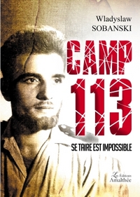 Picture of Camp 113   Se taire est impossible